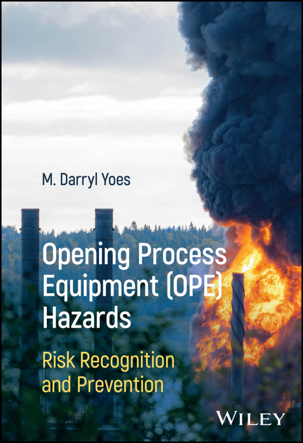 ISBN 9781394422241 product image for Opening Process Equipment (OPE) Hazards - 1st Edition (eBook) | upcitemdb.com