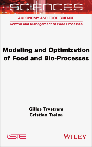 Cover image: Modeling and Optimization of Food and Bio-Processes 1st edition 9781789452259