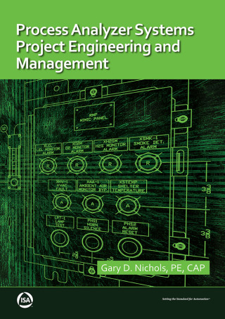 Titelbild: Process Analyzer Systems Project Engineering and Management 1st edition 9781945541186