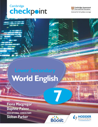 Cover image: Cambridge Checkpoint Lower Secondary World English Student's Book 7 9781398311411