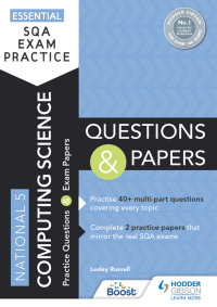 Cover image: Essential SQA Exam Practice: National 5 Computing Science Questions and Papers 9781398318229