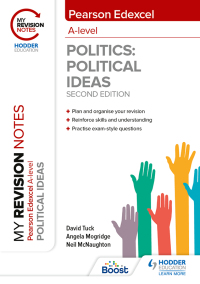 Cover image: My Revision Notes: Pearson Edexcel A Level Political Ideas: Second Edition 9781398325524
