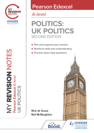 Cover image: My Revision Notes: Pearson Edexcel A Level UK Politics: Second Edition 9781398325531