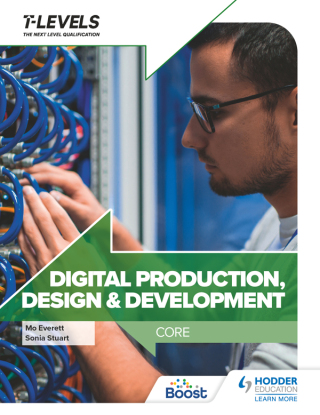 Cover image: Digital Production, Design and Development T Level: Core 9781398346789