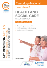 Cover image: My Revision Notes: Level 1/Level 2 Cambridge National in Health & Social Care: Second Edition 9781398351240