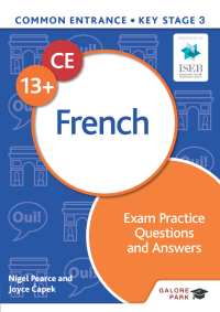 Cover image: Common Entrance 13+ French Exam Practice Questions and Answers 9781398351974