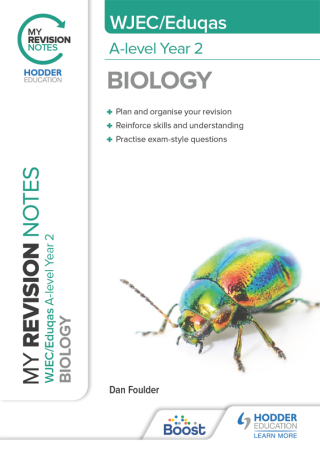Cover image: My Revision Notes: WJEC/Eduqas A-Level Year 2 Biology 9781398327245