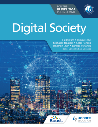Cover image: Digital Society for the IB Diploma 9781398358416
