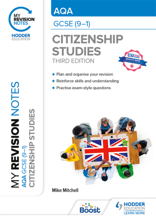 Cover image: My Revision Notes: AQA GCSE (9-1) Citizenship Studies Third Edition 9781398372283