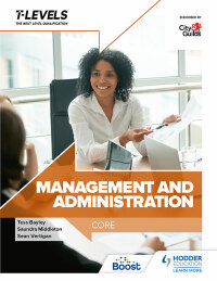 Cover image: Management and Administration T Level: Core 9781398372559
