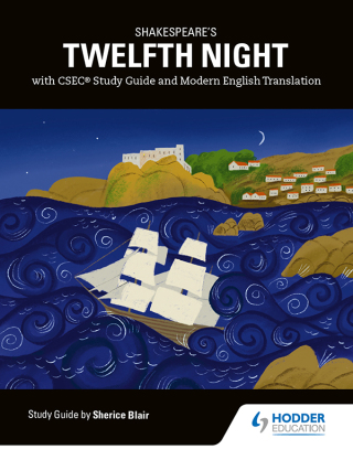 Cover image: Shakespeare's Twelfth Night with CSEC Study Guide and Modern English Translation 9781398375185