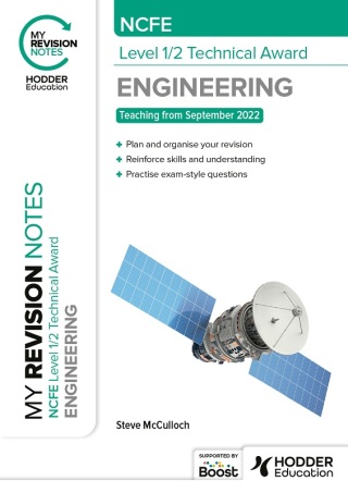Cover image: My Revision Notes: NCFE Level 1/2 Technical Award in Engineering 9781398378964