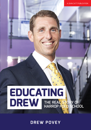 Cover image: Educating Drew: The real story of Harrop Fold School 9781911382324