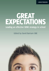 Cover image: Great Expectations: Leading an Effective SEND Strategy in School 9781911382485