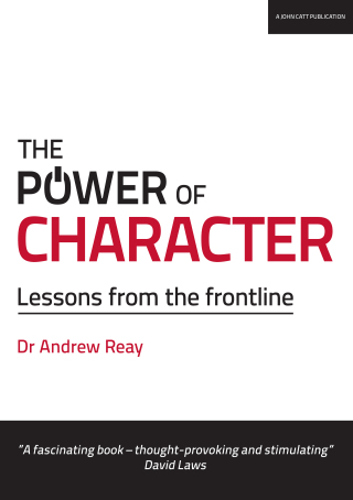 Cover image: The Power of Character: Lessons from the frontline 9781911382270
