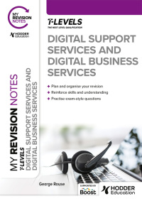 Cover image: My Revision Notes: Digital Support Services and Digital Business Services T Levels 9781398384514