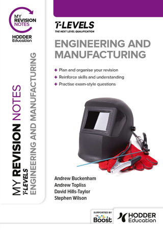 Cover image: My Revision Notes: Engineering and Manufacturing T Level 9781398385191