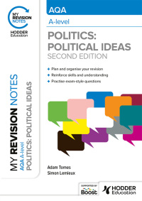 Cover image: My Revision Notes: AQA A-level Politics: Political Ideas Second Edition 9781398385504