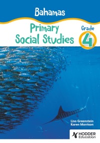 Cover image: Bahamas Primary Social Studies Grade 4 9781398390089