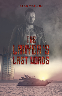 Cover image: The Lawyer's Last Words 9781398400986