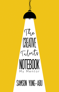 Imagen de portada: The Creative Talents Notebook 9781398404281