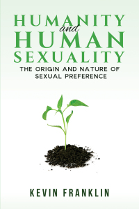 Cover image: Humanity and Human Sexuality: The Origin and Nature of Sexual Preference 9781398410985