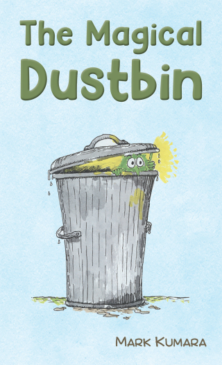 صورة الغلاف: The Magical Dustbin 9781398413344
