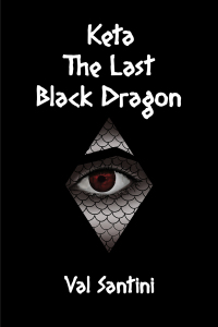 صورة الغلاف: Keta: The Last Black Dragon 9781398414785