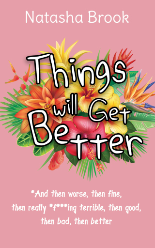 صورة الغلاف: Things will Get Better 9781398420540