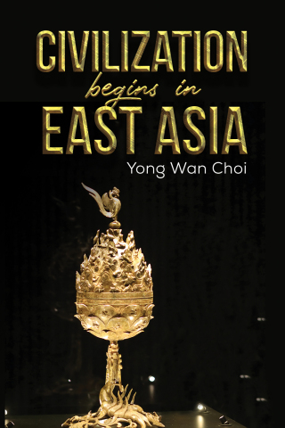 Cover image: Civilization begins in East Asia 9781398426702