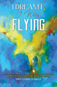 Immagine di copertina: I Dreamt I Was Flying 9781398430945