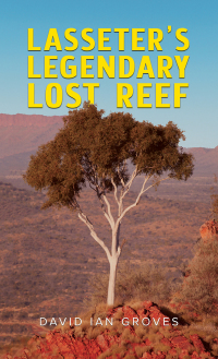 Titelbild: Lasseter's Legendary Lost Reef 9781398431454