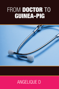 Immagine di copertina: From Doctor to Guinea-pig 9781398433250