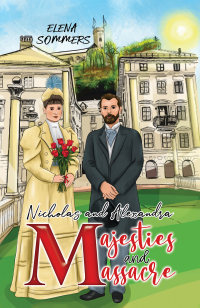 Cover image: Nicholas and Alexandra Majesties and Massacre 9781398440142