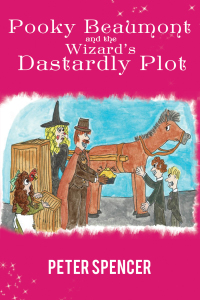 Cover image: Pooky Beaumont and the Wizard's Dastardly Plot 9781398441385