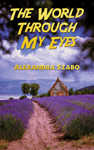 Imagen de portada: The World Through My Eyes 9781398444256