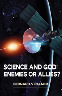 Cover image: Science and God: Enemies or Allies? 9781398446489