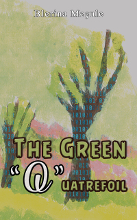 Cover image: The Green "Q"uatrefoil 9781398450233