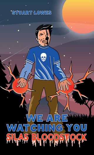 Immagine di copertina: We are Watching You Silas Bloodstock 9781398451568