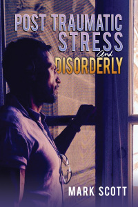 Cover image: Post Traumatic Stress And Disorderly 9781398453821