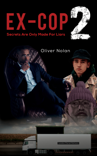 Immagine di copertina: Ex-Cop 2 - Secrets Are Only Made for Liars 9781398456877