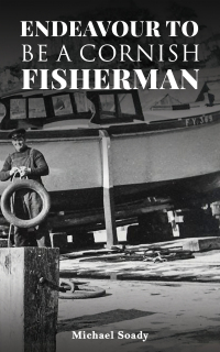 Imagen de portada: Endeavour to be a Cornish Fisherman 9781398458017