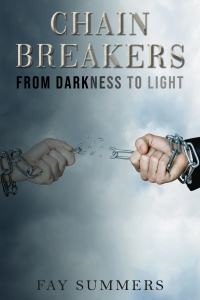 Cover image: Chain Breakers – From Darkness to Light 9781398461000