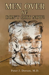 Imagen de portada: Men Over 60: Don't Quit Now! 9781398464674