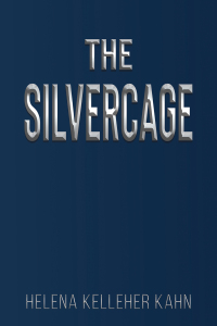 Cover image: The Silvercage 9781398466074