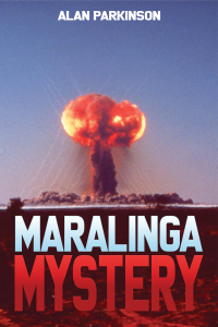 Cover image: Maralinga Mystery 9781398467224