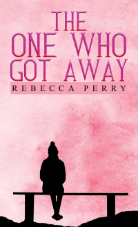 Cover image: The One Who Got Away 9781398467613