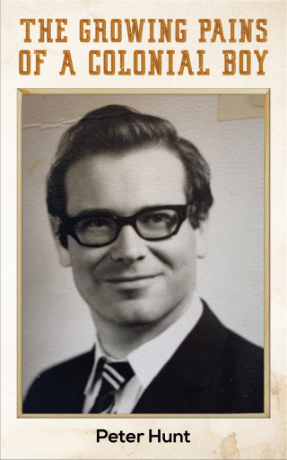 表紙画像: The Growing Pains of a Colonial Boy 9781398471351