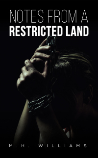 Cover image: Notes from a Restricted Land 9781398471689