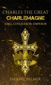 Imagen de portada: Charles The Great - Charlemagne 9781398473027